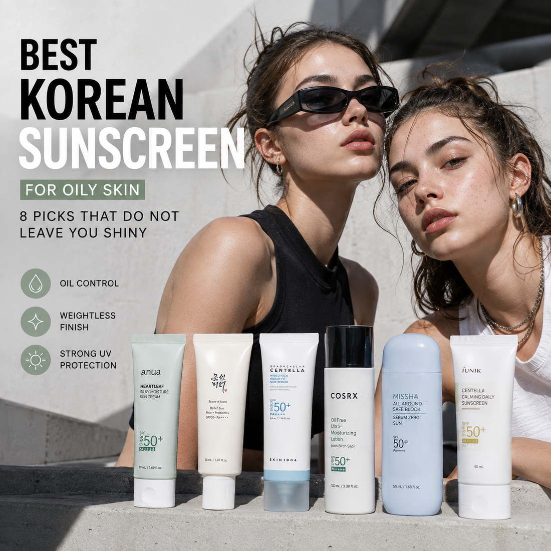 Best Korean Sunscreen for Oily Skin: 8 Picks That Do Not Leave You Shiny