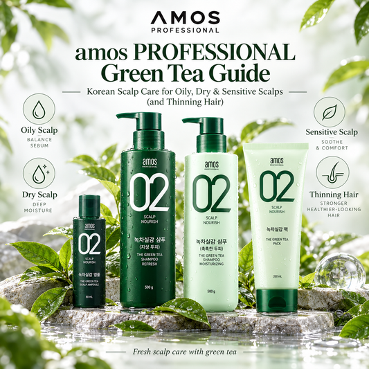 amos PROFESSIONAL Green Tea Guide: Korean Scalp Care for Oily, Dry & Sensitive Scalps (and Thinning Hair)