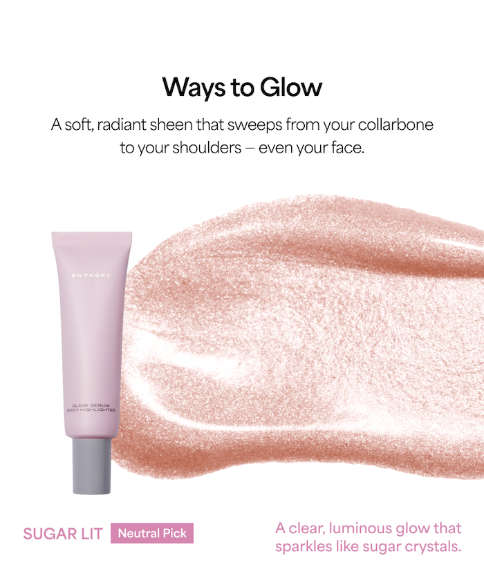 ENTROPY - Glow Serum Body Highlighter - 2 Type